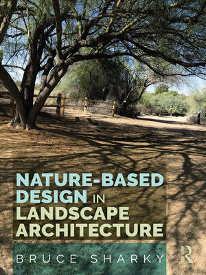 cover image of Nature-Based Design in Landscape Architecture